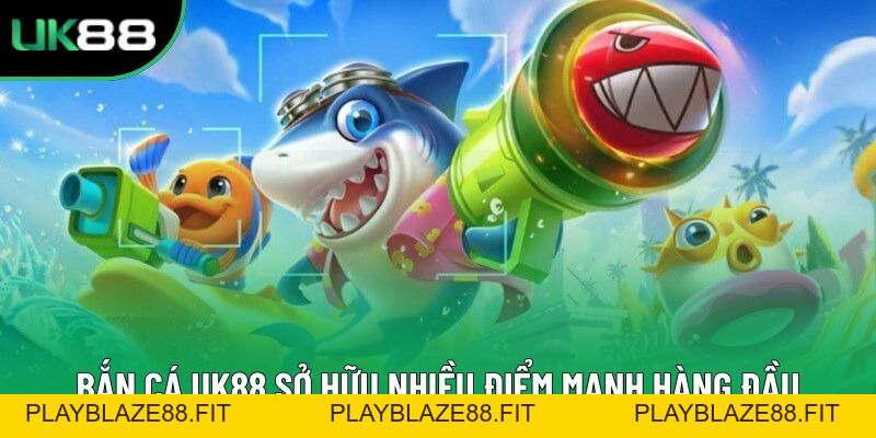 Bắn Cá Uk88: Trải Nghiệm Game Đổi Thưởng Đỉnh Cao Uy Tín Bắn Cá Uk88: Trải Nghiệm Game Đổi Thưởng Đỉnh Cao Uy Tín