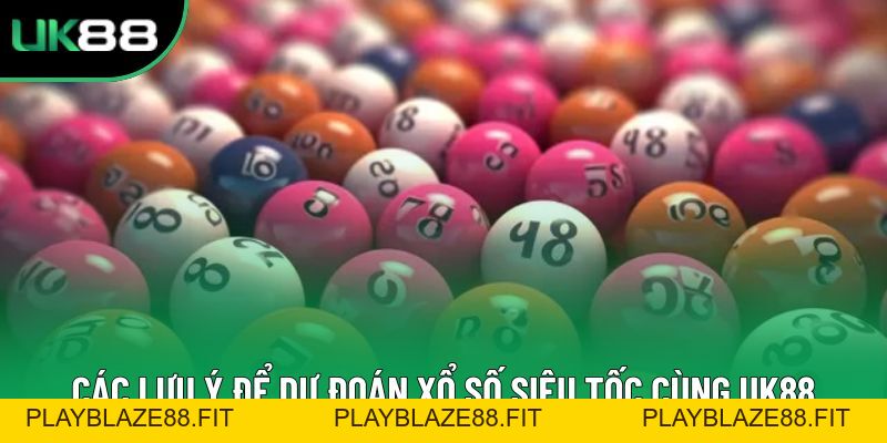 Xổ Số Siêu Tốc – Trải Nghiệm Dự Đoán Nhanh Chóng Tại UK88 Xổ Số Siêu Tốc – Trải Nghiệm Dự Đoán Nhanh Chóng Tại UK88