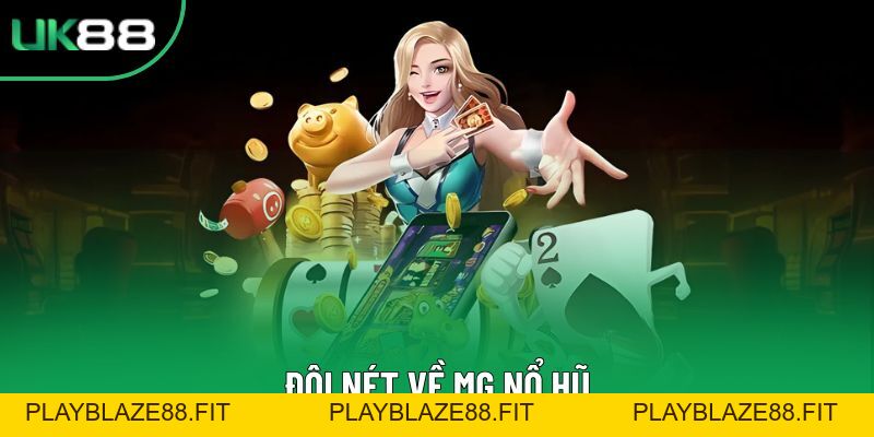 Sảnh MG Nổ Hũ – Sảnh Game Slot Đỉnh Cao Mọi Thời Đại Sảnh MG Nổ Hũ – Sảnh Game Slot Đỉnh Cao Mọi Thời Đại
