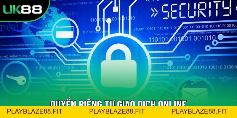 Quyền Riêng Tư Uk88 Và Cách Bảo Vệ Thông Tin Cá Nhân Quyền Riêng Tư Uk88 Và Cách Bảo Vệ Thông Tin Cá Nhân